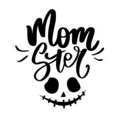 MOMster - Halloween Vector Quotes. Mom and monster