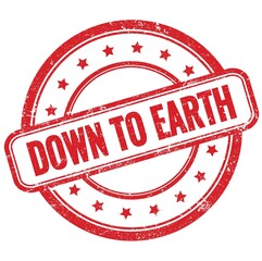 DOWN TO EARTH text on red grungy round rubber stamp.