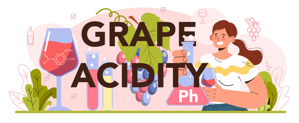 Grape acidity typographic header. Wine production. Grape wine