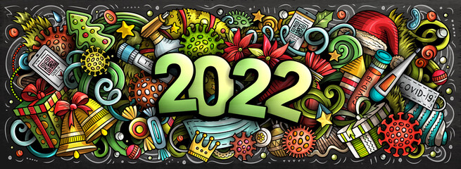 2022 Cartoon cute doodles New Year and Coronavirus illustration.