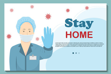 Banner with doctor, nurse, medic in the mask showing sign stop,  stop virus concept, stay at home concept, healthcare concept, flat vector illustration 