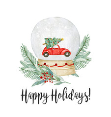 Watercolor illustration card happy holidays with snow globe and red car. Isolated on white background. Hand drawn clipart. Perfect for card, postcard, tags, invitation, printing, wrapping.