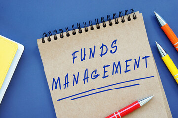 Funds Management sign on the sheet.