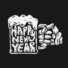 skull hand holding a glasses of beer vector illustration happy new year