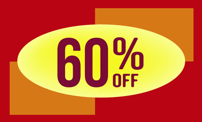 60 Percent off. Discount for big sales. Yellow Ellipse on an orange and red background-vector