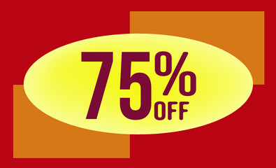 75 Percent off. Discount for big sales. Yellow Ellipse on an orange and red background-vector