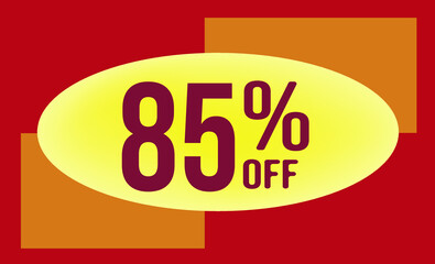 85 Percent off. Discount for big sales. Yellow Ellipse on an orange and red background-vector