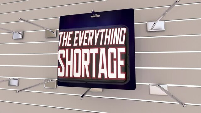 The Everything Shortage Low Supply Chain Crisis Sold Out Inventory 3d Illustration