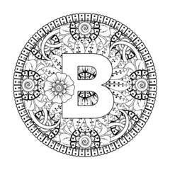 Letter B with Mehndi flower. decorative ornament in ethnic oriental style. coloring book page. 