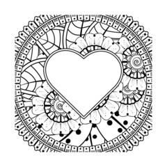 mehndi flower with frame in shape of heart. decoration in ethnic oriental, doodle ornament.