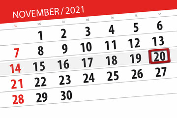 Obraz premium Calendar planner for the month november 2021, deadline day, 20, saturday