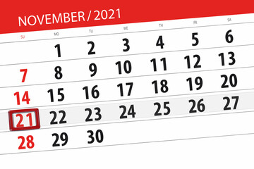 Fototapeta premium Calendar planner for the month november 2021, deadline day, 21, sunday