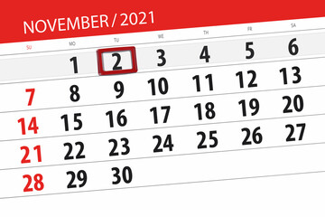 Fototapeta premium Calendar planner for the month november 2021, deadline day, 2, tuesday
