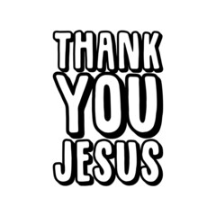 Thank you Jesus. Isolated Vector Quote

