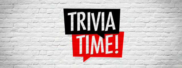 Trivia time