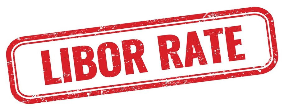 LIBOR RATE text on red grungy stamp.