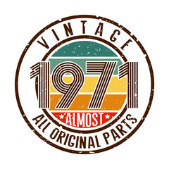Vintage 1971 Almost All Original Parts, Funny Quotes, vintage 1971 birthday