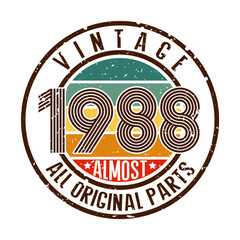 Vintage 1988 Almost All Original Parts, Funny Quotes, vintage 1988 birthday - obrazy, fototapety, plakaty