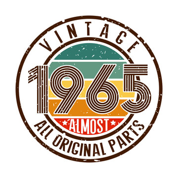 Vintage 1965 Almost All Original Parts, Funny Quotes, vintage 1965 birthday