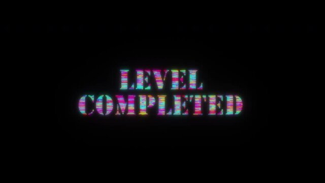 Level completed colorful text word flicker light animation loop with glitch text effect. 4k 3d seamless looping Level completed glitch effect element for intro, title banner. colorful 
