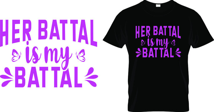 T shirt design with massage her battel is my battel. breast cancer t shirt design templet easy to print all purpose for man, women and children.