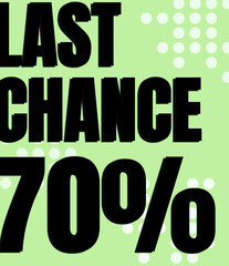Sale "Last chance" banner design. Vector