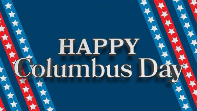 Happy columbus day text over stars on multiple stripes against blue background