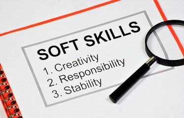 Fototapeta premium Soft skills. The inscription in the analysis folder. Personal non-professional qualities, additional knowledge and skills: creativity, responsibility, sustainability.