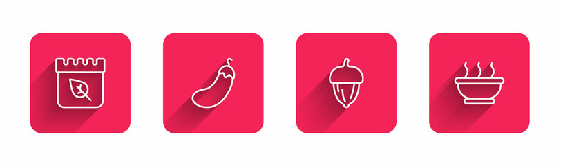 Set line Calendar with autumn leaves, Eggplant, Acorn and Bowl of hot soup with long shadow. Red square button. Vector