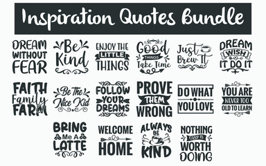 Fototapeta premium Funny inspiration Quotes SVG Designs Bundle. Funny inspiration quotes SVG cut files bundle, inspiration quotes t shirt designs bundle, Quotes about inspiration, Funny motivational quotes cut files, 