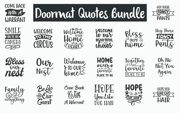 Doormat Quotes SVG Designs Bundle. Doormat caption SVG cut files bundle, Doormat status t shirt designs bundle, Quote about Doormat, Funny Doormat quote cut files, Funny Doormat eps files, Doormat