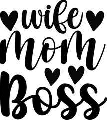 mothers Quotes design SVG, Family vector t-shirt SVG Cut Files for Cutting Machines like Cricut and Silhouette