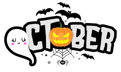 October - halloween quote on white background with a cute hanging spider, cute ghost and jack o lantern pumpkin.  Good for t-shirt, mug, banner, gift, printing press. Holiday quote, Sales promotion.