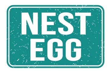 NEST EGG, words on blue rectangle stamp sign