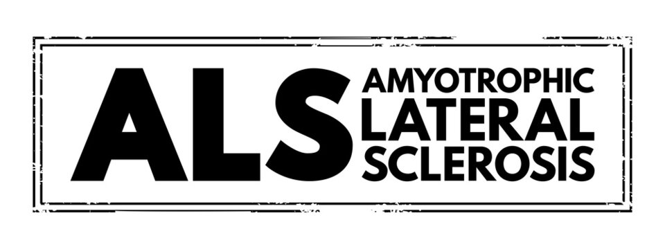 ALS - Amyotrophic Lateral Sclerosis acronym, medical concept background