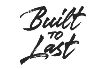 Built To Last lettering design