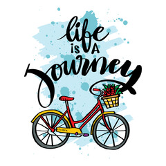 Life is a journey hand lettering. Motivational quote.
