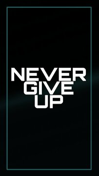 Never Give Up Wallpaper