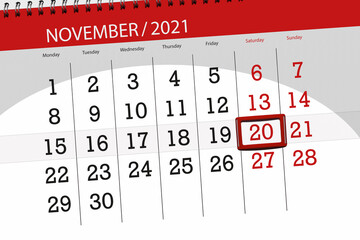 Calendar planner for the month november 2021, deadline day, 20, saturday