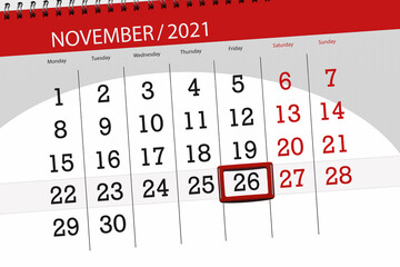 Calendar planner for the month november 2021, deadline day, 26, friday