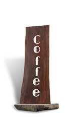 Wooden sign coffee isolated on white background. This has clipping path.