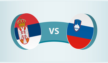 Serbia versus Slovenia, team sports competition concept.