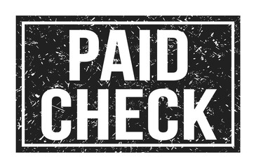 PAID CHECK, words on black rectangle stamp sign