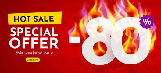 80 percent Off. Hot sale banner with burning numbers. Discount poster.