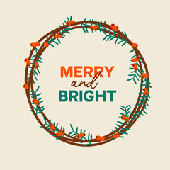 Christmas wreath vector clipart with quote Merry and Bright. Great for posters, postcards, banners. Simple cartoon drawing isolated.