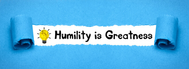 Humility is Greatness 