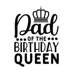 dad of the birthday queen