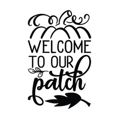 welcome to our patch