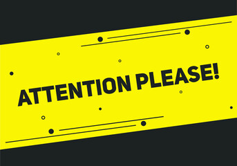 attention please button colorful shape. label sign icon. web banner for business