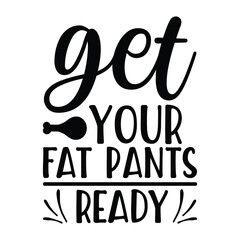 get your fat pants ready